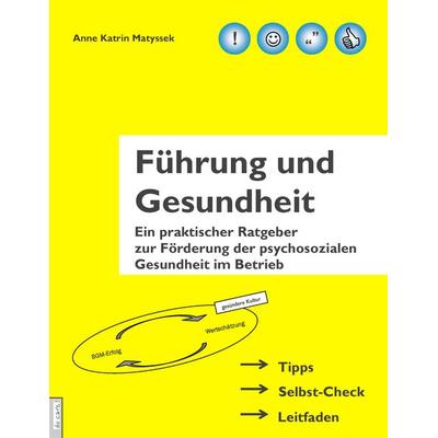 Führung und Gesundheit, Taschenbuch von Anne Katrin Matyssek, BoD – Books on Demand
