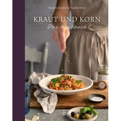 Kraut und Korn, Gebundene Ausgabe von Hendrik Dockhorn, Regionalia Verlag, 978-3-95540-709-4