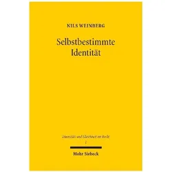 Selbstbestimmte Identität, Fachbücher von Nils Weinberg