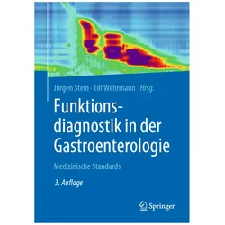 Funktionsdiagnostik in der Gastroenterologie, Fachbücher von Jürgen Stein, Till Wehrmann