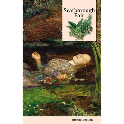 Scarborough fair, Taschenbuch von Thomas Ebeling, BoD – Books on Demand, 978-3-7562-2700-6
