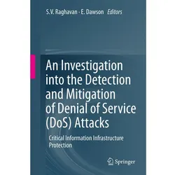 An Investigation into the Detection and Mitigation of Denial of Service (DoS) Attacks, Fachbücher