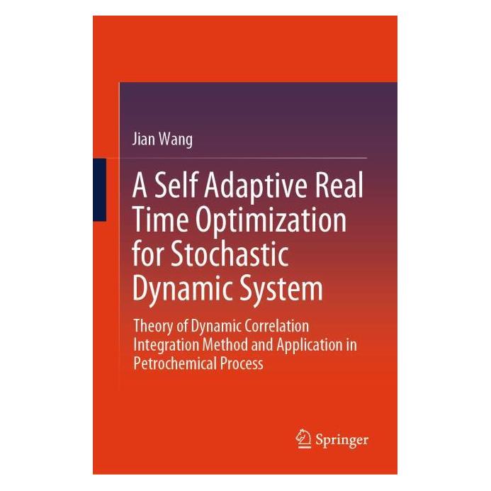 Springer A Self Adaptive Real Time Optimization for Stochastic Dynamic System (Englisch, Hardcover, Jian Wang) (65320906)
