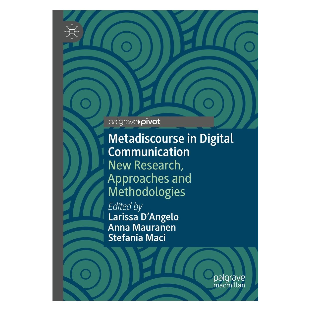 Springer Metadiscourse in Digital Communication (Englisch, Hardcover, Anna Mauranen, Larissa D'Angelo, Stefania Maci) (9783030858131)
