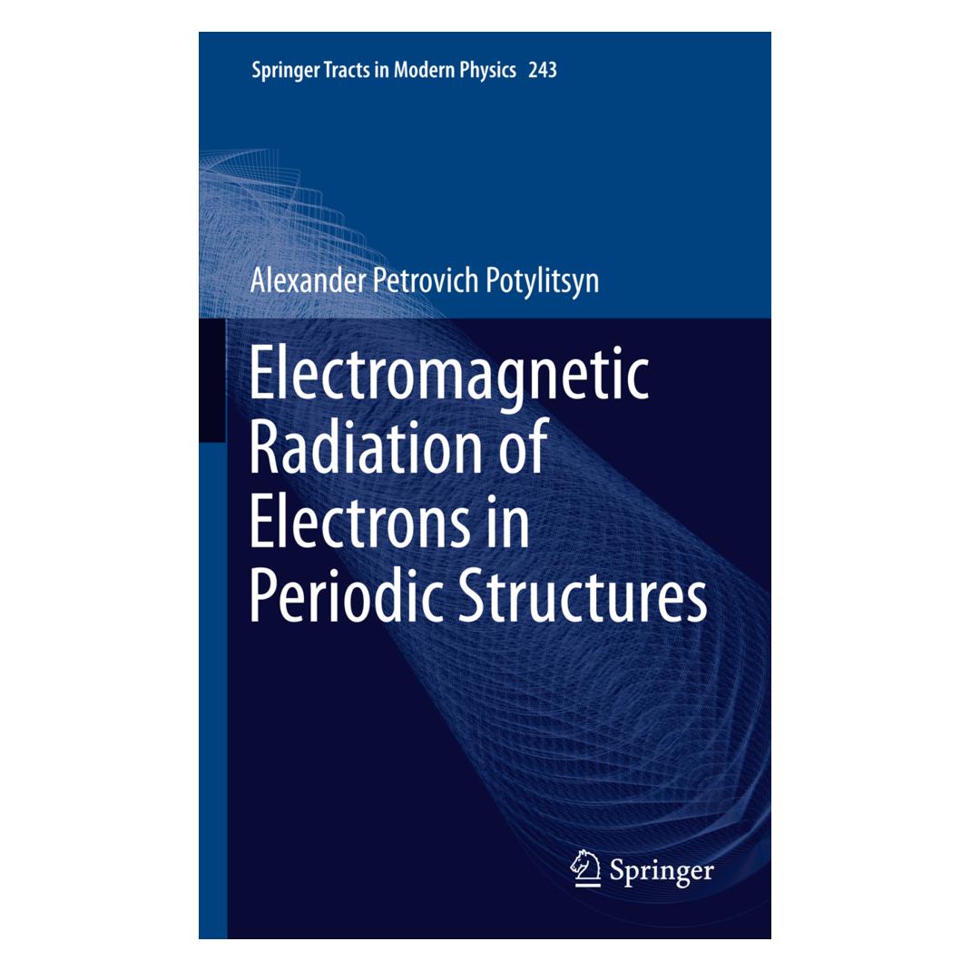 Springer Electromagnetic Radiation of Electrons in Periodic Structures (Englisch, Softcover, Alexander Potylitsyn) (55523342)