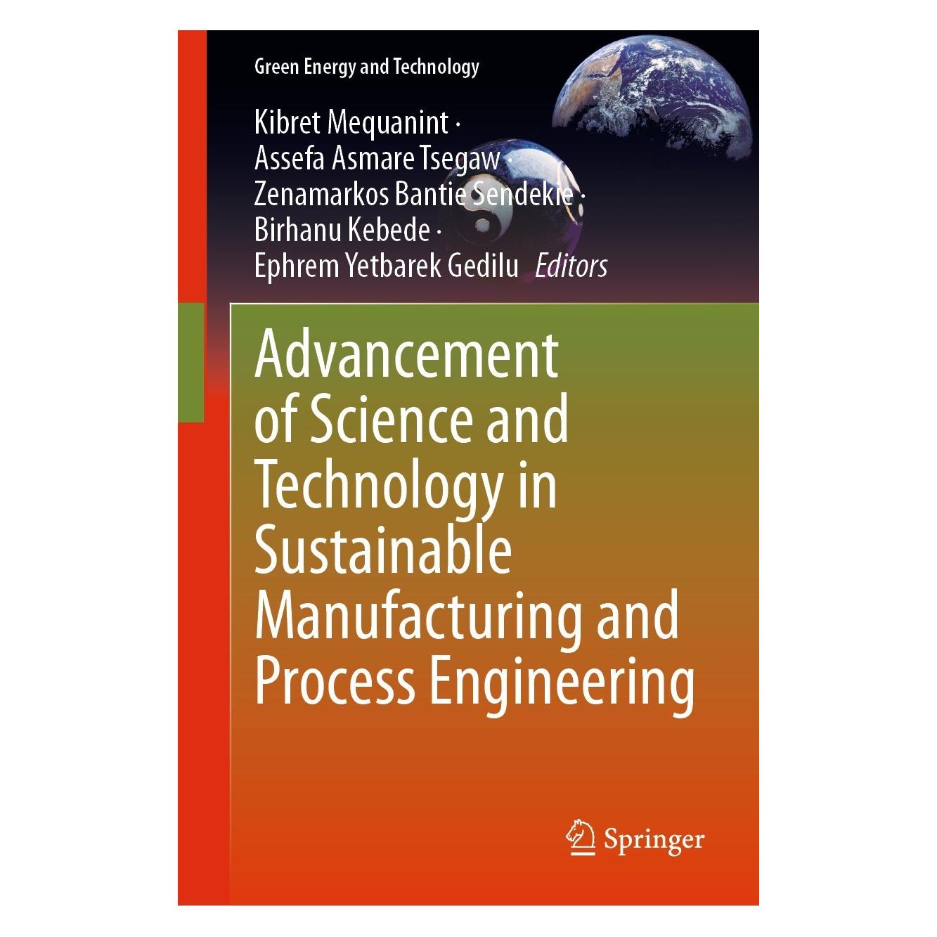 Springer Advancement of Science and Technology i (Englisch, Hardcover, Assefa Asmare Tsegaw, Birhanu Kebede, Ephrem Yetbarek Gedilu, Kibret Mequanint, Zenamarkos Bantie Sendekie) (9783031411724)