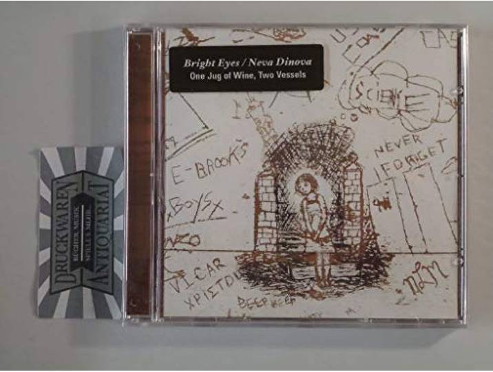 Bright Eyes/Neva Dinova - One Jug Of Wine, Two Vess