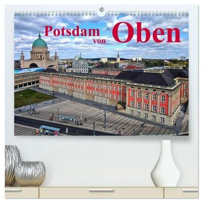 Potsdam von Oben (hochwertiger Premium Wandkalender 2027 DIN A2 quer), Kunstdruck in Hochglanz