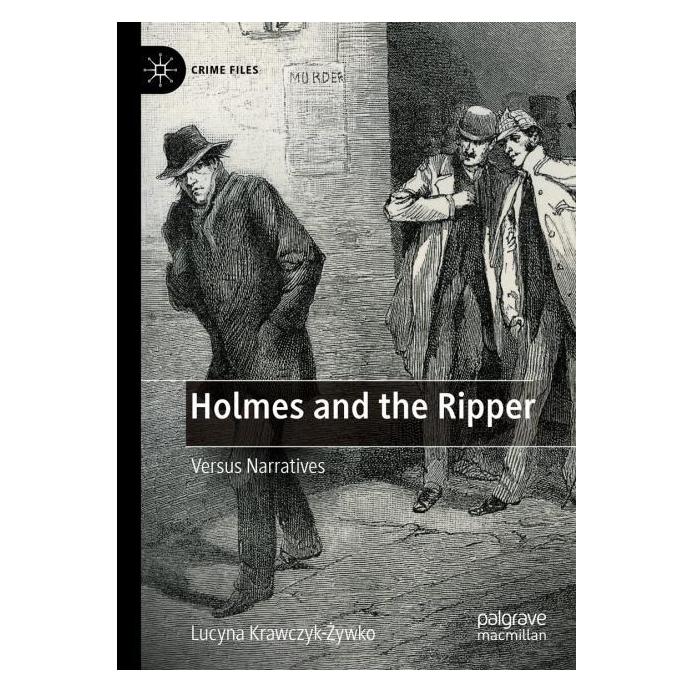 Springer Holmes and the Ripper (Englisch, Hardcover, Lucyna Krawczyk-Zywko, Lucyna Krawczyk-Żywko) (9783031531835)