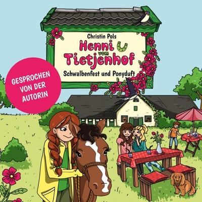 Schwalbenfest und Ponyduft - Christin Pols, Audio, 4066004586120