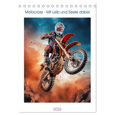 Motocross - Mit Leib und Seele dabei (Tischkalender 2026 DIN A5 hoch), CALVENDO Monatskalender