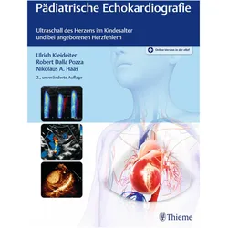 Pädiatrische Echokardiografie, Fachbücher von Nikolaus A. Haas, Ulrich Kleideiter, Robert Dalla Pozza