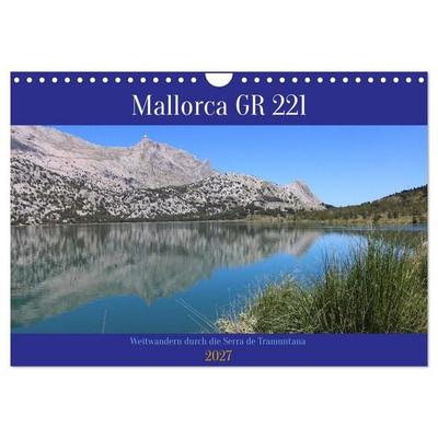 Mallorca GR 221. Weitwandern durch die Serra de Tramuntana (Wandkalender 2027 DIN A4 quer), CALVENDO Monatskalender