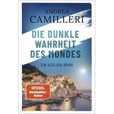 Die dunkle Wahrheit des Mondes, Taschenbuch von Andrea Camilleri, Lübbe, 978-3-404-01489-7