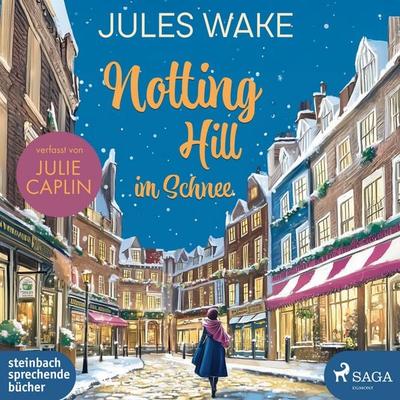 Notting Hill im Schnee - Julie Caplin, CD, 9783987361098