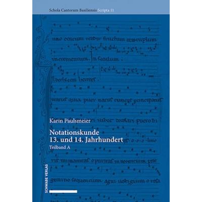 Notationskunde 13. und 14. Jahrhundert -