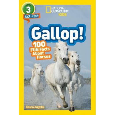 Gallop! (National Geographic Kids Readers, Level 3/Fact Reader), Taschenbuch von Kitson Jazynka,National Geographic Kids, National geographic,