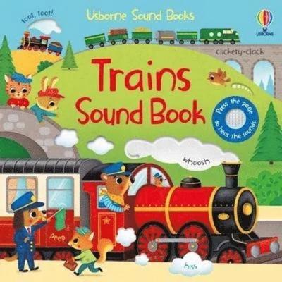 Trains Sound Book, Gebundene Ausgabe von Sam Taplin, Usborne, 978-1-80370-658-0
