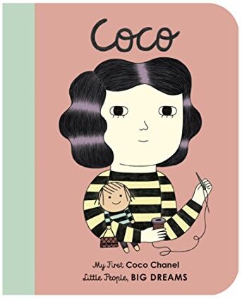 Sánchez Vegara, María Isabel - Little People, Big Dreams: Coco Chanel: My First Coco Chanel - Preis vom 09.10.2026 07:28:09 h