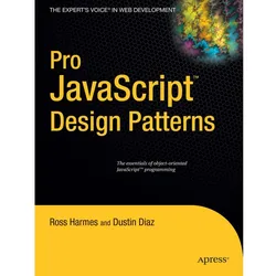 Pro JavaScript Design Patterns, Fachbücher von Ross Harmes, Dustin Diaz