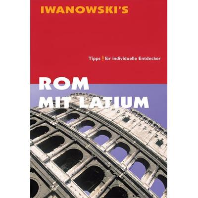 Rom mit Latium. Reisehandbuch, Taschenbuch von Margit Brinke,Peter Kränzle, Iwanowski Verlag