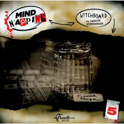 MindNapping, Folge 5: Witchboard - Carsten Steenbergen, Audio, 4250783687721