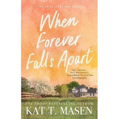 When Forever Falls Apart, Taschenbuch von Kat T. Masen, Atria Books, 978-1-66820-197-8