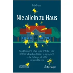 Nie allein zu Haus, Fachbücher von Rob Dunn