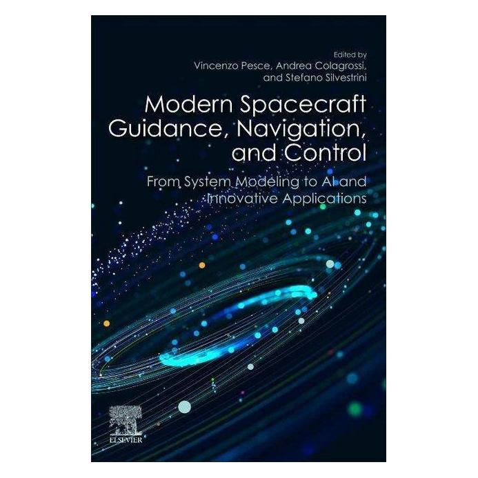 Elsevier Modern Spacecraft Guidance, Navigation, and Control (Englisch, Andrea Colagrossi, Stefano Silvestrini, Vincenzo Pesce) (43159844)