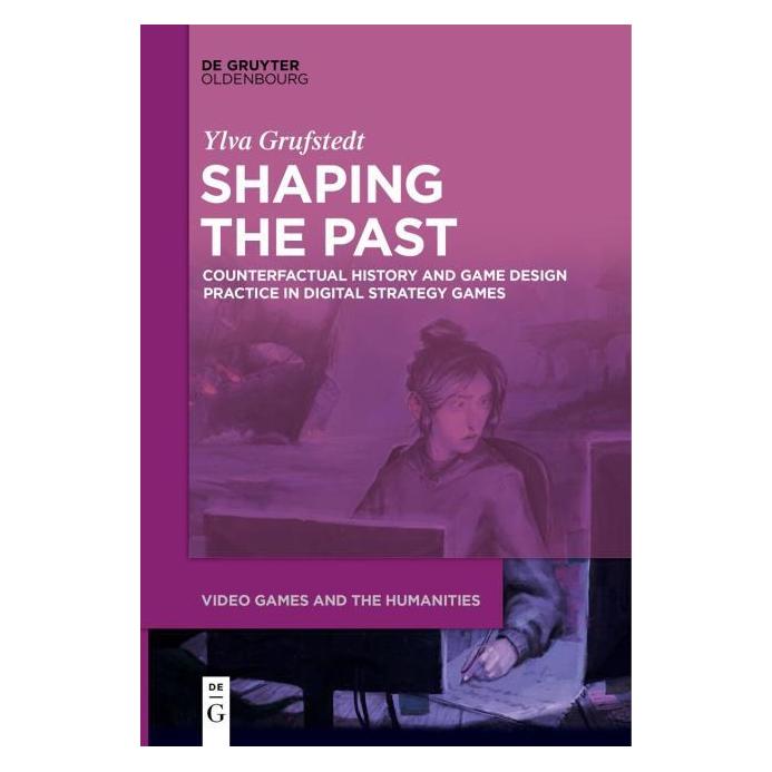 De Gruyter Shaping the Past (Englisch, Hardcover, Ylva Grufstedt) (39017293)