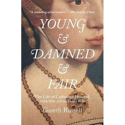Young and Damned and Fair, Taschenbuch von Gareth Russell, Simon & Schuster Books for Young Readers, 978-1-5011-0864-8