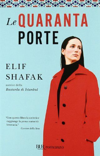 Elif Shafak - Le quaranta porte - Preis vom 17.10.2026 19:25:27 h