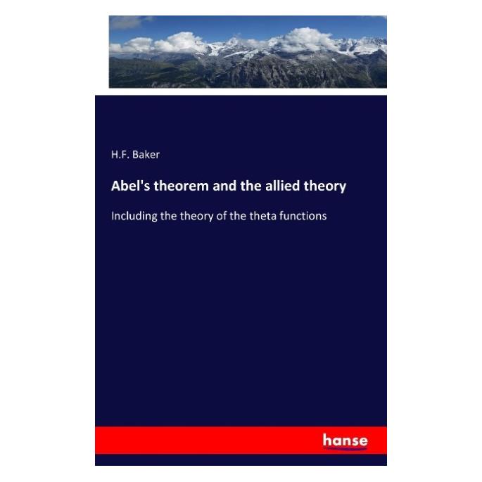 Hansebooks Abel's theorem and the allied theory (Englisch, Softcover, H F Baker) (55848351)