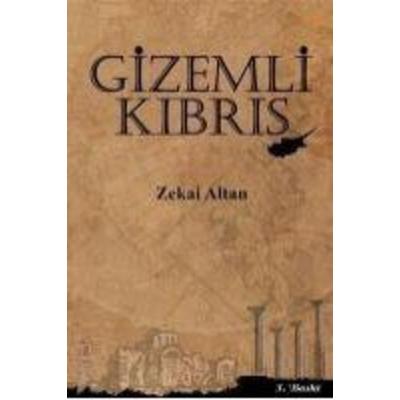 Gizemli Kibris, Taschenbuch von Zekai Altan, Cinius Yayinlari