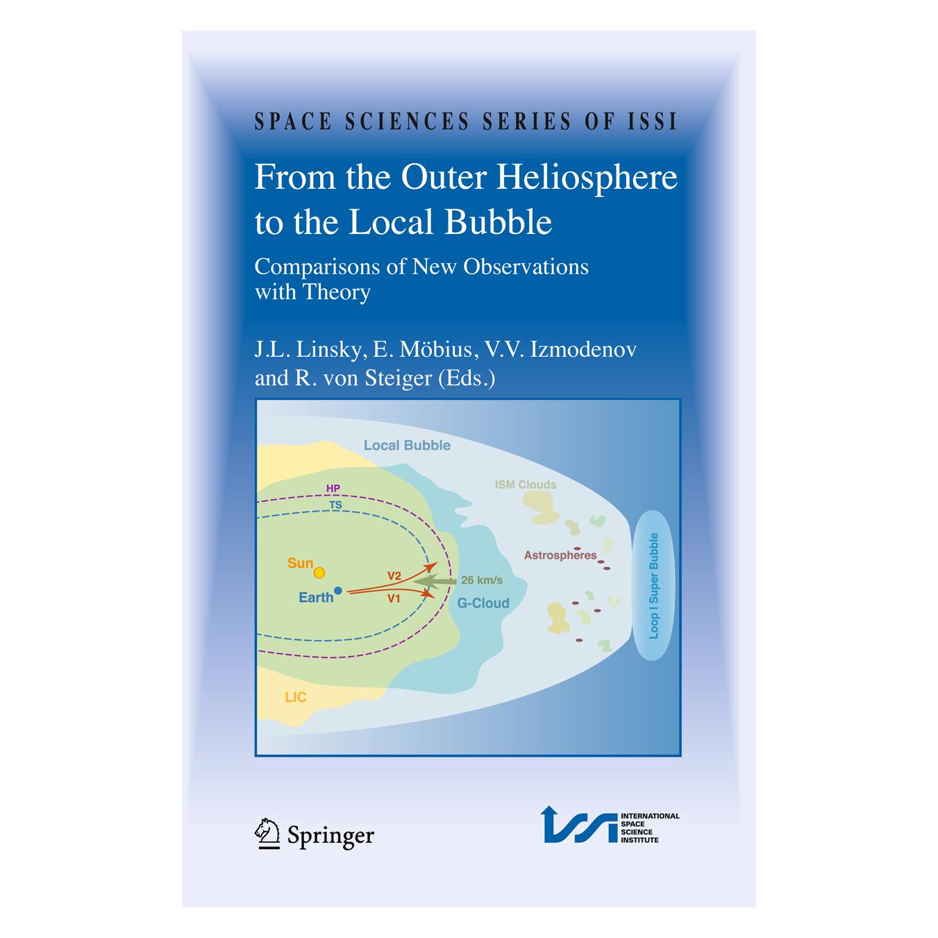 Springer From the Outer Heliosphere to the Local Bubble (Englisch, Hardcover, E. Mobius, E. Möbius, J. L. Linsky, R. Steiger, Rudolf von Steiger, V. V. Izmodenov) (9781441902467)