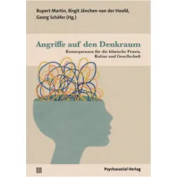 Angriffe auf den Denkraum, Fachbücher von Rupert Martin, Georg Schäfer, Birgit Jänchen-van der Hoofd