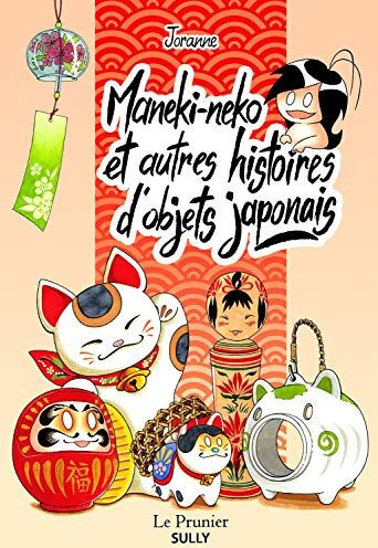 Maneki-neko et autres histoires des objets japonais - Preis vom 10.10.2026 11:48:34 h