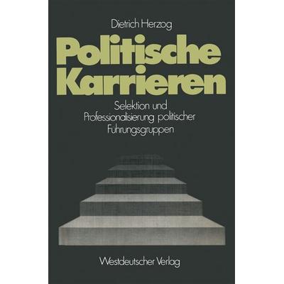 Politische Karrieren, Taschenbuch von Dietrich Herzog, VS Verlag für Sozialwissenschaften, 978-3-531-11275-6