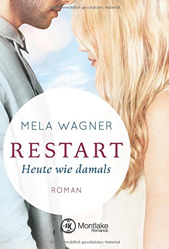 Mela Wagner - Restart - Heute wie damals - Preis vom 30.09.2026 09:01:18 h