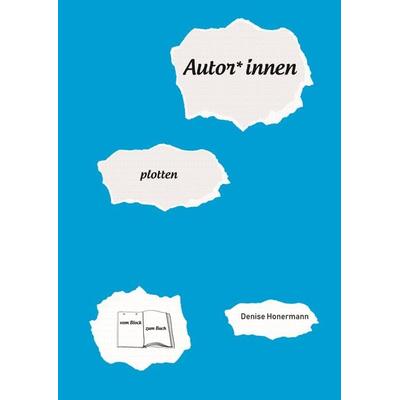 Autor*innen, Taschenbuch von Denise Honermann, Nova MD, 978-3-96966-949-5
