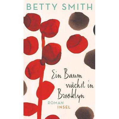 Ein Baum wächst in Brooklyn, Gebundene Ausgabe von Betty Smith, Insel
