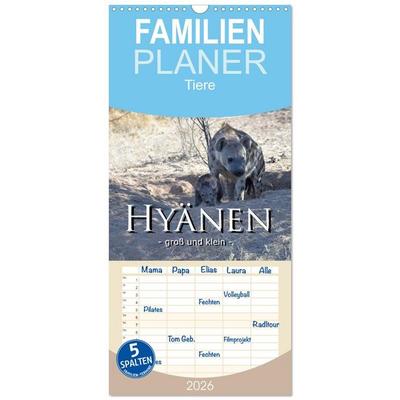 Familienplaner 2026 - Hyänen - groß und klein mit 5 Spalten (Wandkalender, 21 x 45 cm) CALVENDO