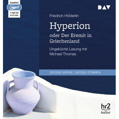 Hyperion oder Der Eremit in Griechenland - Friedrich Hölderlin, Audio, 9783742406927