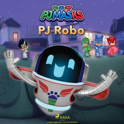 PJ Masks – PJ Robo - Eone, Audio, 9788726808988