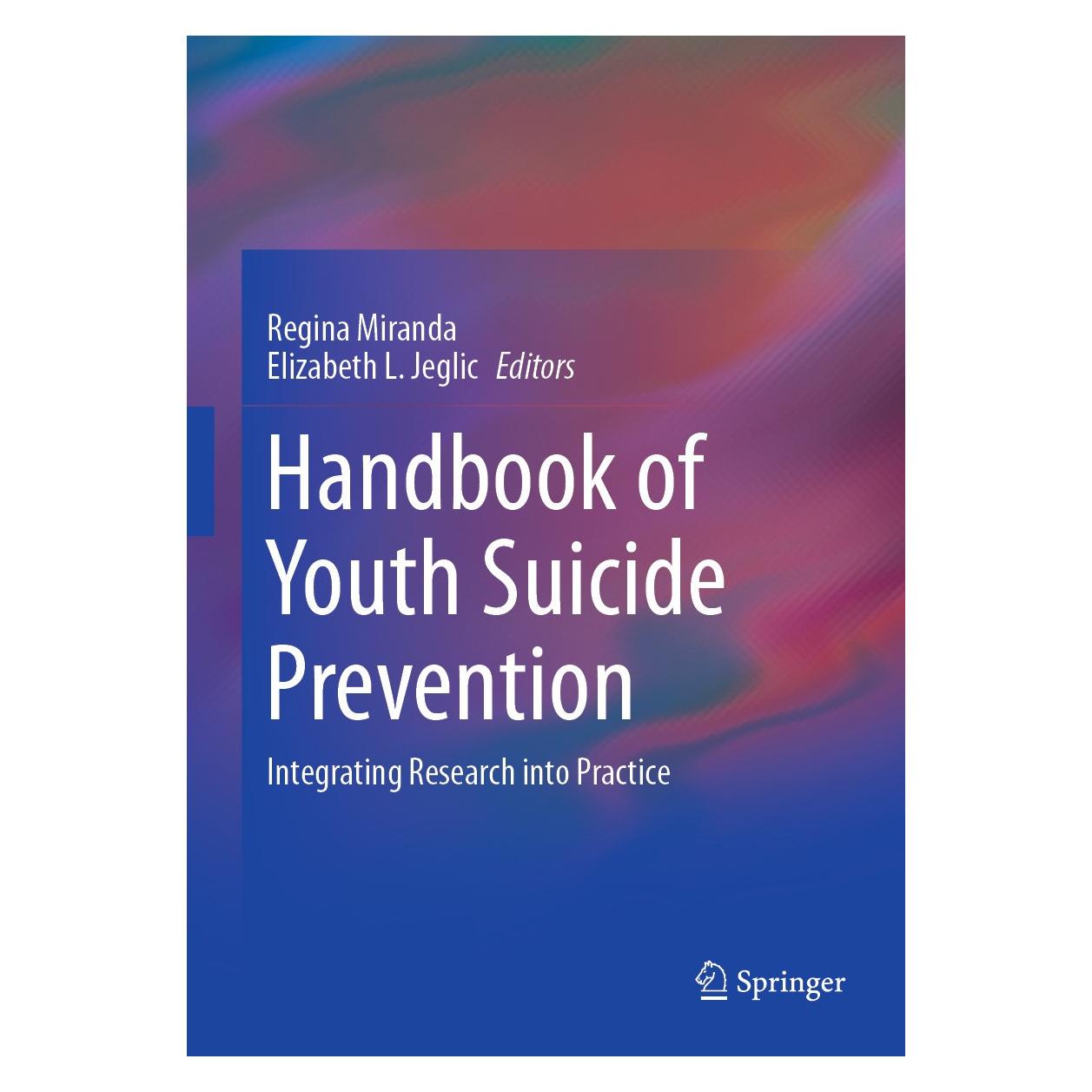 Springer Handbook of Youth Suicide Prevention (Englisch, Hardcover, Elizabeth L. Jeglic, Regina Miranda) (9783030824648)