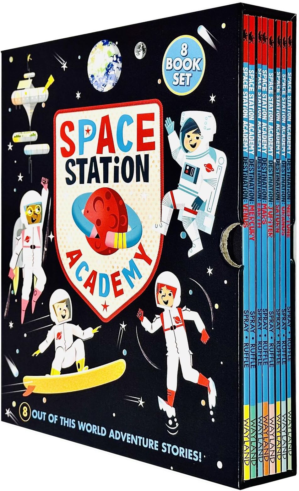 Wayland ltd Space Station Academy Series Collection 8 Books Set By Sally Spray (Destination Venus, Mercury, Earth, Mars, Jupiter, Saturn, Uranus and Neptune)