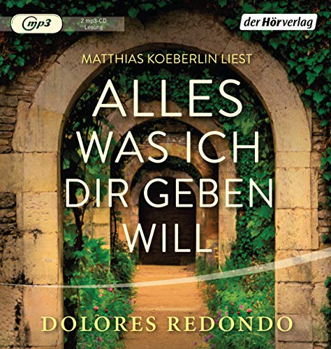 Dolores Redondo - Alles was ich dir geben will - Preis vom 13.10.2026 19:28:25 h
