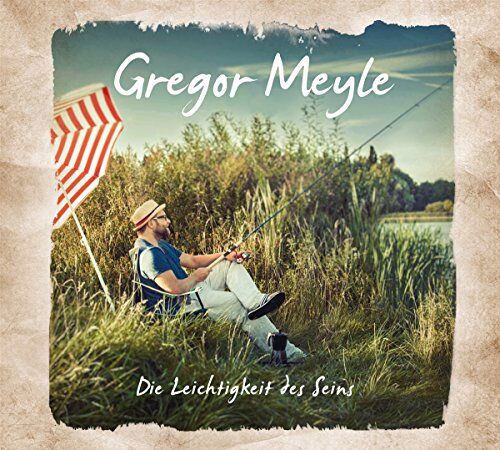 Gregor Meyle - Die Leichtigkeit Des Seins - Preis vom 08.10.2026 07:26:42 h