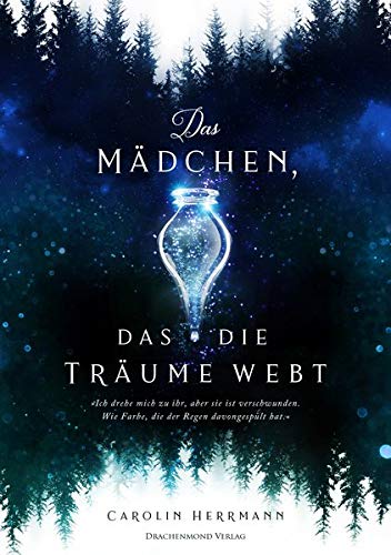 Carolin Herrmann - Das Mädchen, das die Träume webt - Preis vom 09.10.2026 07:28:09 h