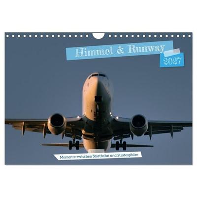 Himmel & Runway (Wandkalender 2027 DIN A4 quer), CALVENDO Monatskalender